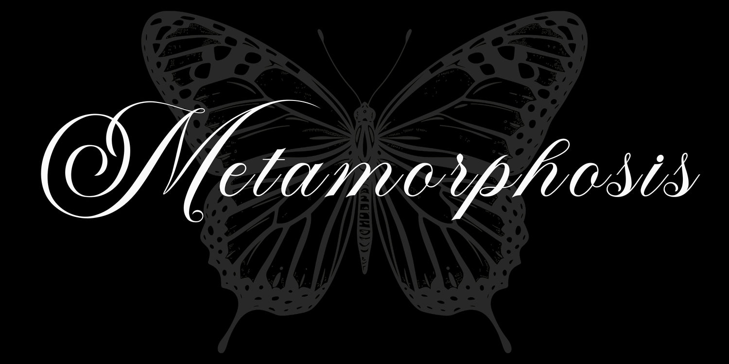 Metamorphosis